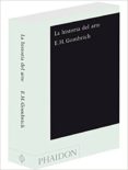 LA HISTORIA DEL ARTE de GOMBRICH, E. H.   GOMBRICH, ERNST H. 
