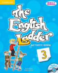 THE ENGLISH LADDER 3 ACTIVITY BOOK WITH SONGS CD di VV.AA. 