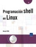 PROGRAMACION SHELL EN LINUX de PONS, NICOLAS 