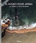 EL MUNDO DESDE ARRIBA di VV.AA. 