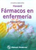 HAVARD: FARMACOS EN ENFERMERIA di TIZIANI, ADRIANA 