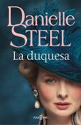 LA DUQUESA de STEEL, DANIELLE 
