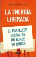 LA ENERGIA LIBERADA de ARTAL, ROSA MARIA   ARTAL, ROSA MARIA 