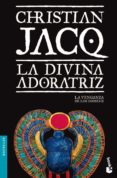 LA DIVINA ADORATRIZ de JACQ, CHRISTIAN 