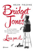 BRIDGET JONES. LOCA POR EL de FIELDING, HELEN 