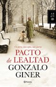 PACTO DE LEALTAD de GINER, GONZALO 