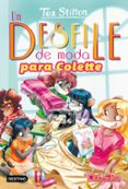 VIDA EN RATFORD 29 :UN DESFILE DE MODA PARA COLETTE de STILTON, TEA 