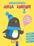 VACACIONES. JUEGA Y APRENDE. 3 AOS de YOYO 