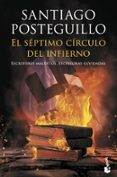 EL SEPTIMO CIRCULO DEL INFIERNO de POSTEGUILLO, SANTIAGO 