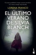 EL LTIMO VERANO DE SILVIA BLANCH de FRANCO, LORENA 