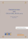 OBSERVATORIO DEL CICLO DEL AGUA 2019 de TORNOS MAS, JOAQUIN 