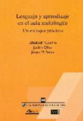 LENGUAJE Y APRENDIZAJE EN EL AULA MULTILINGUE di VV.AA