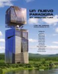 UN NUEVO PARADIGMA EN ARQUITECTURA di VV.AA. 