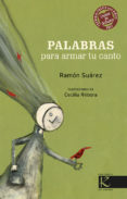 PALABRAS PARA ARMAR TU CANTO di SUAREZ, RAMON 