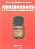 ADRENOCROMO de HIDALGO DOWNING, EDUARDO 