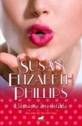 LLAMAME IRRESISTIBLE de PHILLIPS, SUSAN ELISABETH 