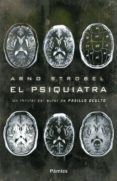 (PE) EL PSIQUIATRA de STROBEL, ARNOLD 