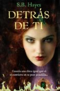 DETRAS DE TI (POISON HEART) di HAYES, SIOBHAN B 