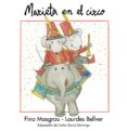 MARIETA EN EL CIRCO (LETRA LIGADA) di MASGRAU, FINA BELLVER, LOURDES 