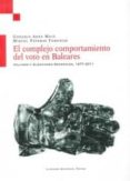 COMPLEJO COMPORTAMIENTO DEL VOTO EN BALEARES di VV.AA. 