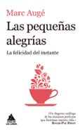 LAS PEQUEAS ALEGRAS de AUGE, MARC 