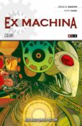EX MACHINA N 3: REALIDAD CONTRA FICCION de VAUGHAN, BRIAN K. 