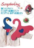 SCRAPBOOKING: IDEAS PARA HABITACIONES Y FIESTAS INFANTILES di VV.AA. 