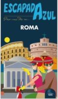 ROMA 2016 (ESCAPADA AZUL) di VV.AA. 