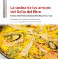 LA COCINA DE LOS ARROCES DEL DELTA DEL EBRO di VV.AA. 