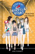EL CLUB DE LAS ZAPATILLAS ROJAS 19: VACACIONES WITH FRIENDS de PUNSET, ANA 