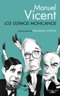 ULTIMOS MOHICANOS de VICENT, MANUEL 