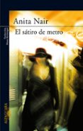 EL SATIRO DEL METRO de NAIR, ANITA 
