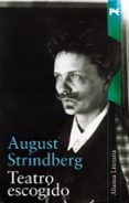 TEATRO ESCOGIDO de STRINDBERG, AUGUST 