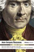 DISCURSO SOBRE LAS CIENCIAS Y LAS ARTES: DISCURSO SOBRE EL ORIGEN DE LA DESIGUALDAD ENTRE LOS HOMBRES de ROUSSEAU, JEAN-JACQUES 