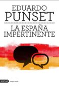LA ESPAA IMPERTINENTE de PUNSET, EDUARDO 