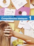 QUADERN COMPETNCIES DE LLENGUA ES1 (CAT) de NAVARRO DURAN, ROSA 