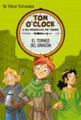 TOM O CLOCK 7. EL TORNEO DEL DRAGON de STEVENSON, SIR STEVE 