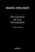 DICCIONARIO ABREVIADO DE USO DEL ESPAOL MARIA MOLINER di MOLINER, MARIA 