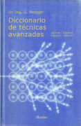 DICCIONARIO DE TECNICAS AVANZADAS: ALEMAN-ESPAOL-ALEMAN di METZGER, G. 