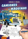 DIBUJO Y PINTO CAMIONES Y MAQUINAS di BEAUDENON, THIERRY 
