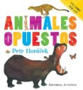 ANIMALES OPUESTOS de HORACEK, PETR 