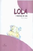 LOLA Y LAS BOLAS DE LANA de ARANEGA, MERCE 
