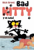 BAD KITTY Y EL BEBE di BRUEL, NICK 