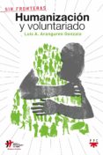 HUMANIZACION Y VOLUNTARIADO di ARANGUREN, LUIS A. 