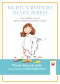 MUJER, SERVIDORA DE LOS POBRES di ALTABA GARGALLO, VICENTE 