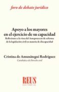 APOYO A LOS MAYORES EN EL EJERCICIO DE SU CAPACIDAD di AMUNATEGUI RODRIGUEZ, CRISTINA DE 