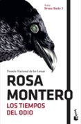 LOS TIEMPOS DEL ODIO de MONTERO, ROSA 