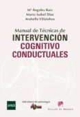 MANUAL DE TECNICAS DE INTERVENCION COGNITIVO CONDUCTUALES di VV.AA. 
