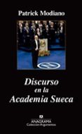 DISCURSO EN LA ACADEMIA SUECA de MODIANO, PATRICK 