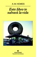 ESTE LIBRO TE SALVARA LA VIDA de HOMES, A.M. 